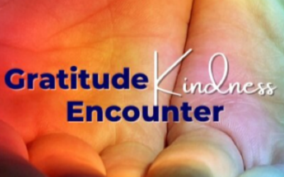 Gratitude + Kindness Encounters